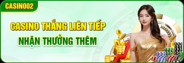 casino thắng liên tiếp