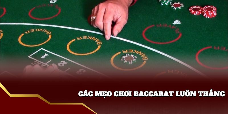 Good88 chia sẻ mẹo chơi baccarat luôn thắng