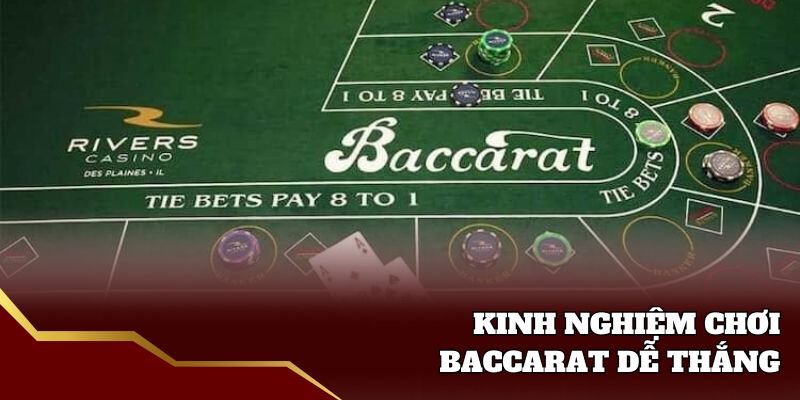 Kinh nghiệm hiệu quả dùng cho cách chơi Baccarat
