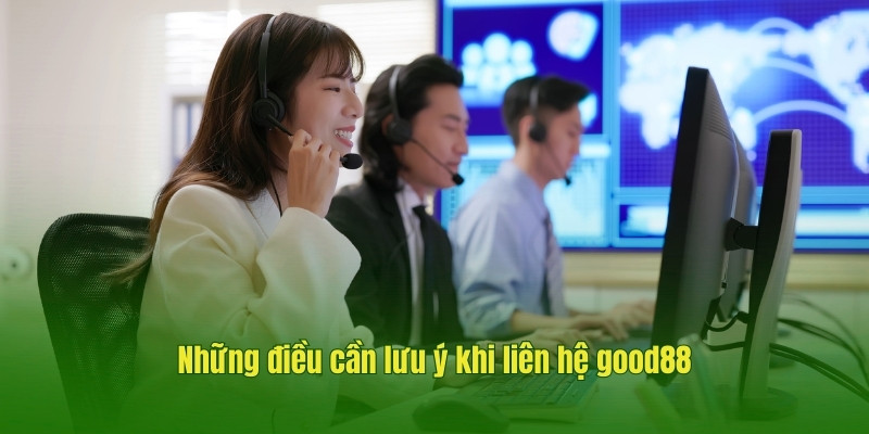 Một số hình thức liên hệ good88 phổ biến